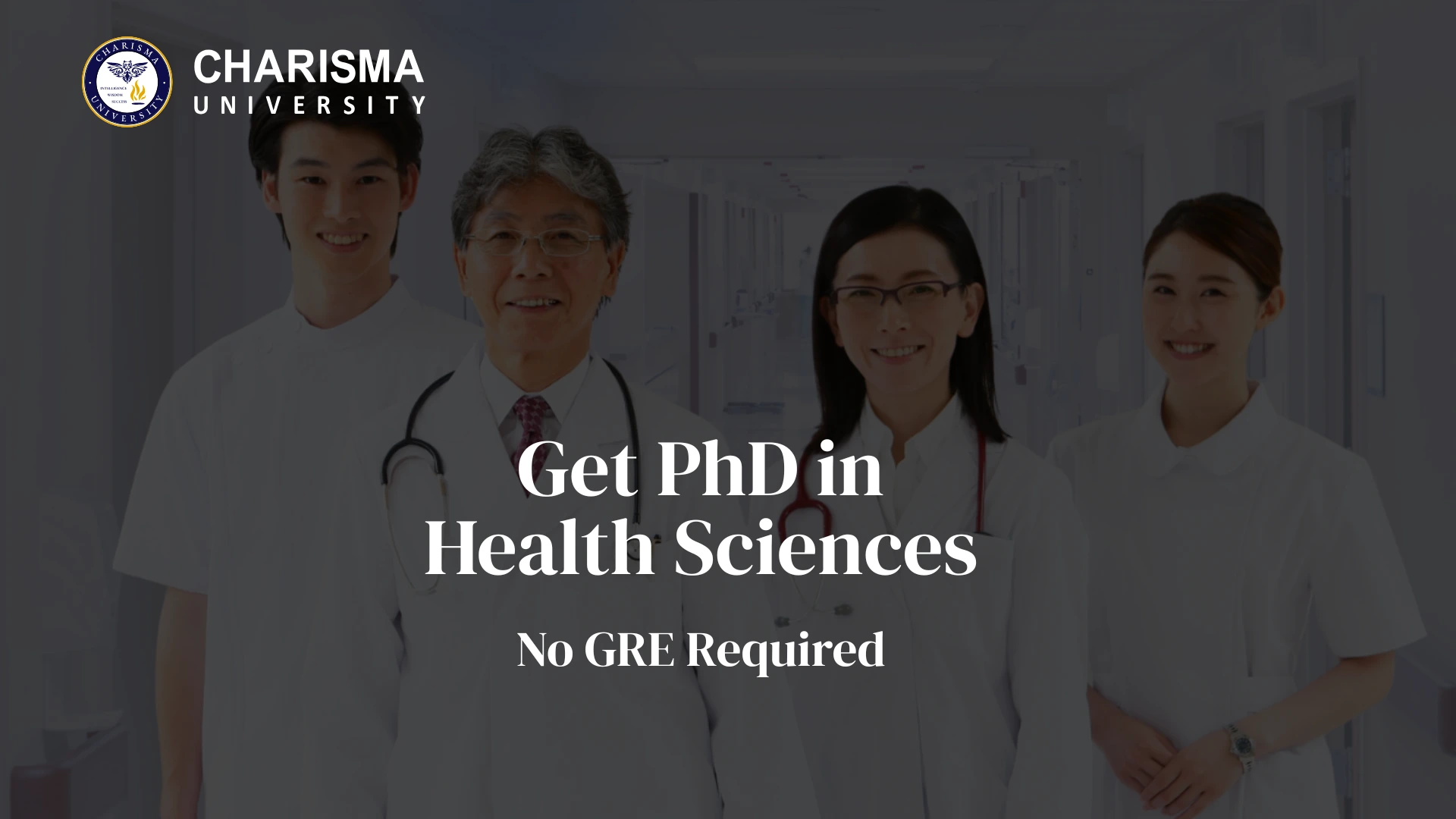 Doctors in clinic dress "Online PhD in Health Sciences" written on it