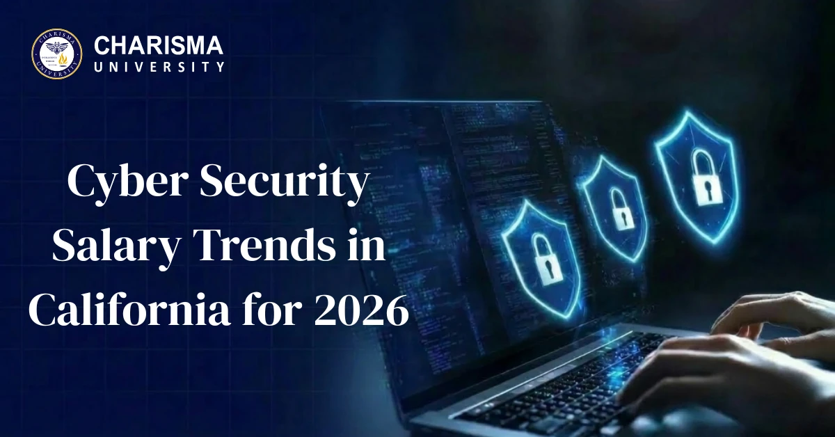 Cyber Security Salary Trends in California for 2026