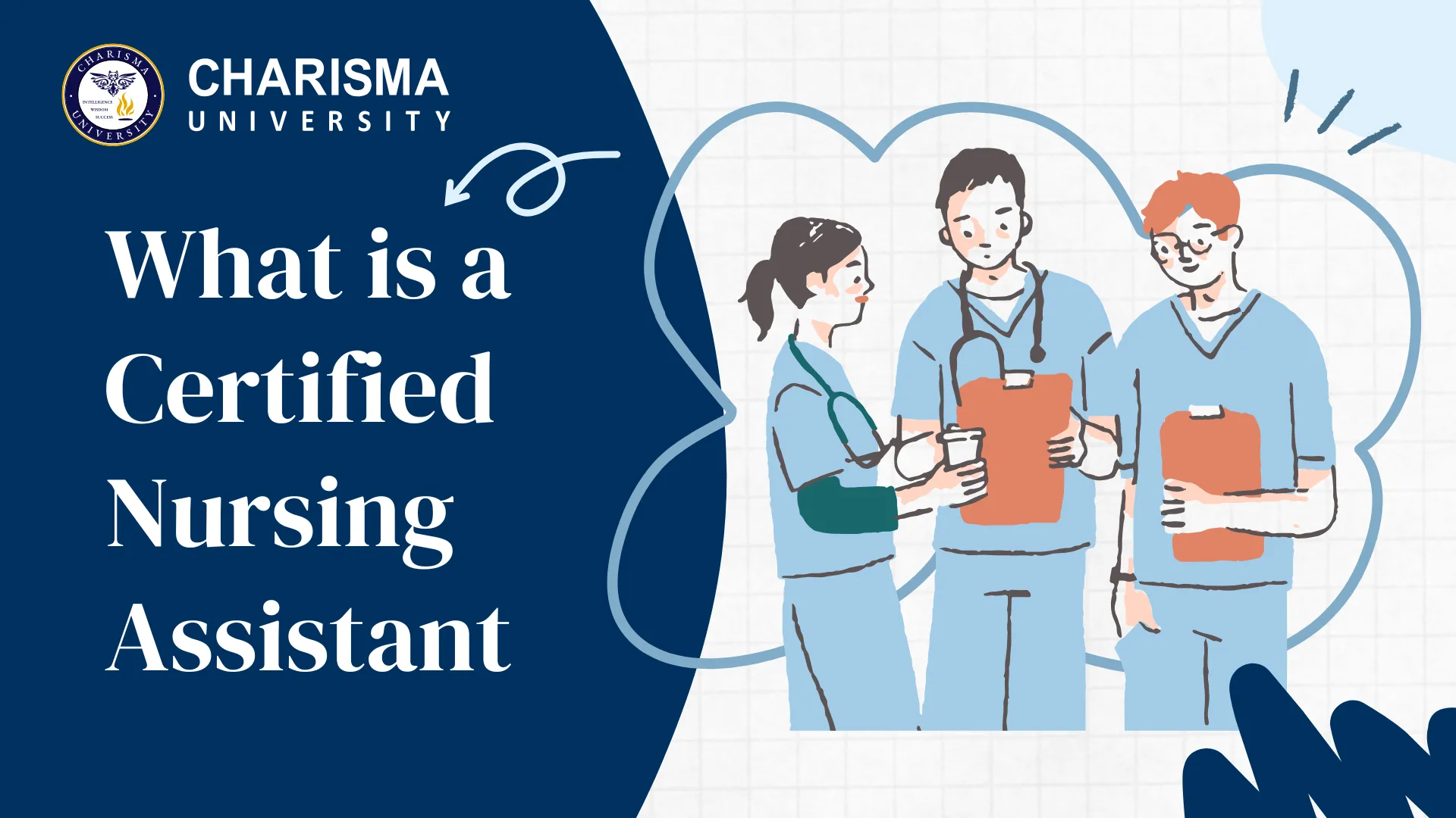 What is a Certified Nursing Assistant