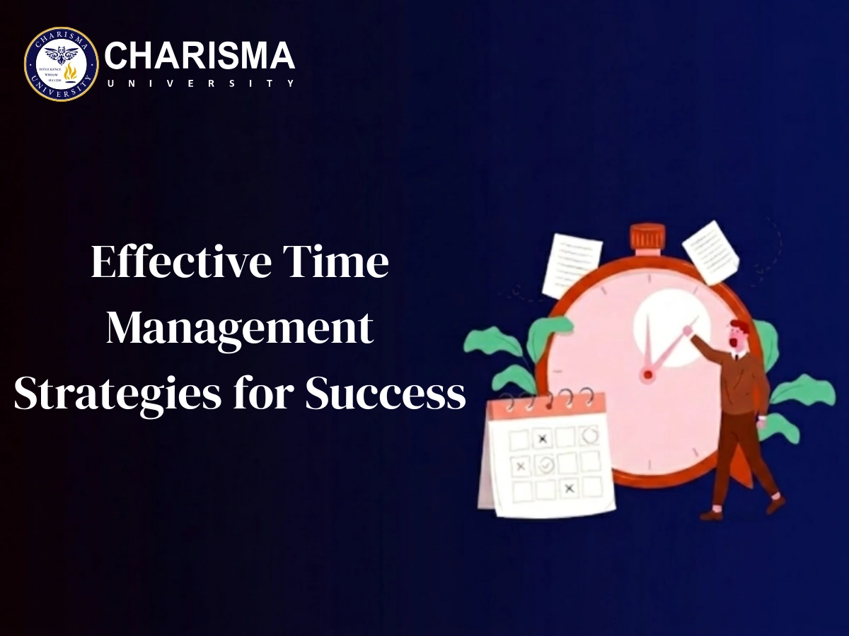 Effective Time Management Strategies for Success